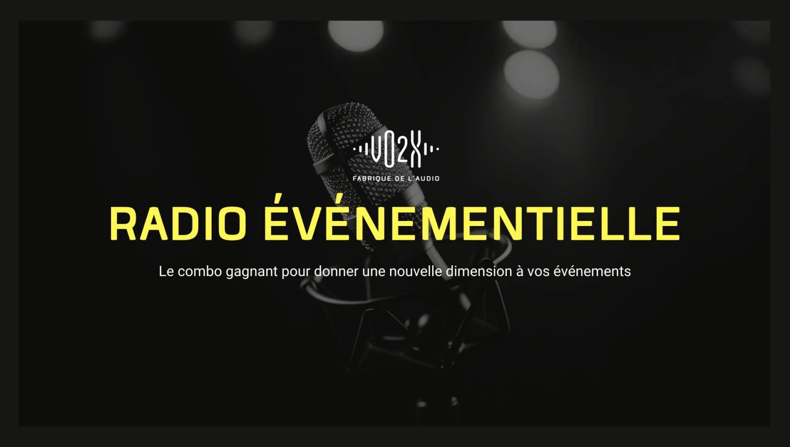 radio événementielle - article blog vo2x